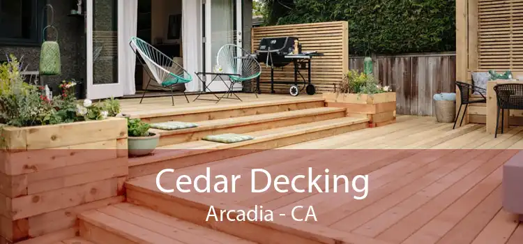 Cedar Decking Arcadia - CA