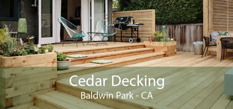 Cedar Decking Baldwin Park - CA