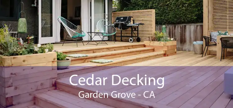 Cedar Decking Garden Grove - CA