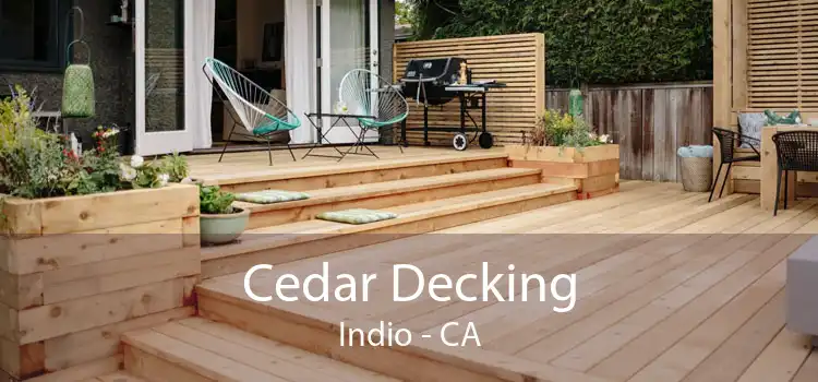 Cedar Decking Indio - CA