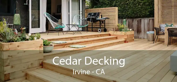 Cedar Decking Irvine - CA