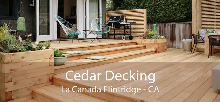 Cedar Decking La Canada Flintridge - CA