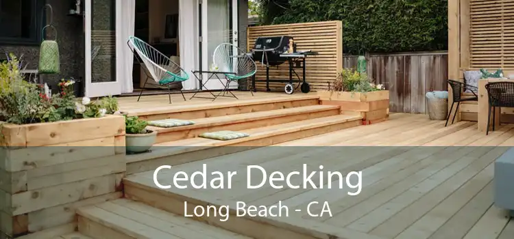 Cedar Decking Long Beach - CA