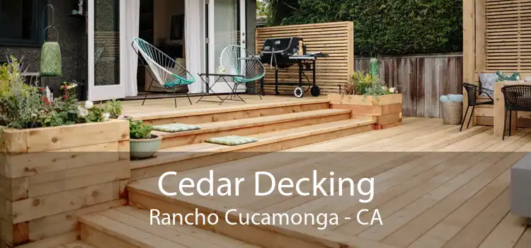 Cedar Decking Rancho Cucamonga - CA