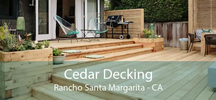 Cedar Decking Rancho Santa Margarita - CA