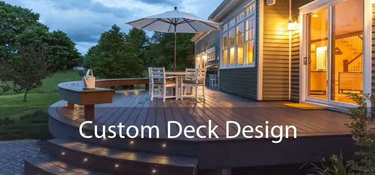 Custom Deck Design 