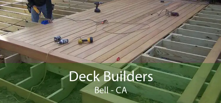 Deck Builders Bell - CA