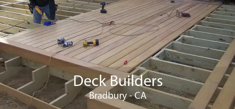 Deck Builders Bradbury - CA