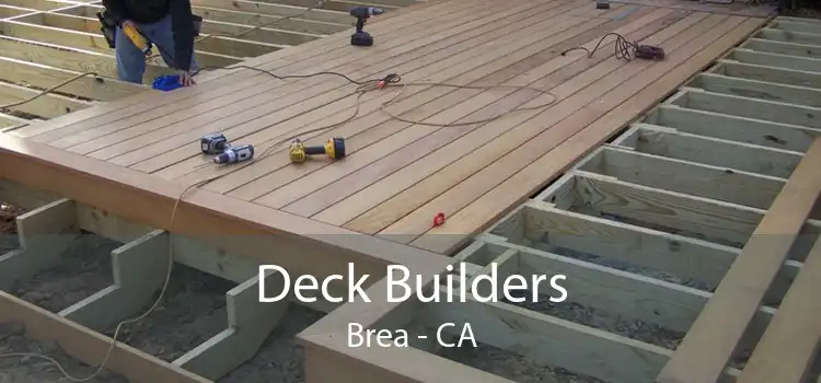 Deck Builders Brea - CA