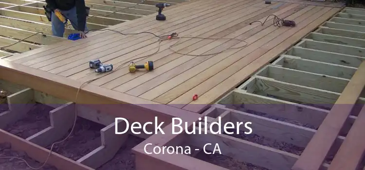 Deck Builders Corona - CA