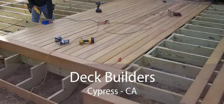 Deck Builders Cypress - CA