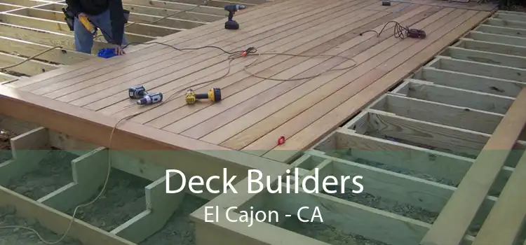 Deck Builders El Cajon - CA