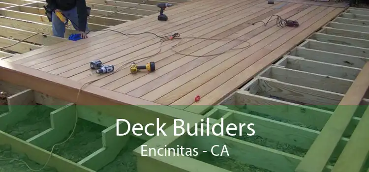 Deck Builders Encinitas - CA