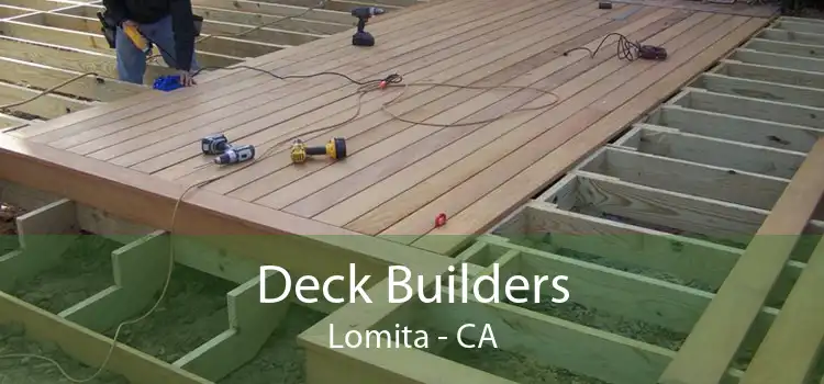 Deck Builders Lomita - CA