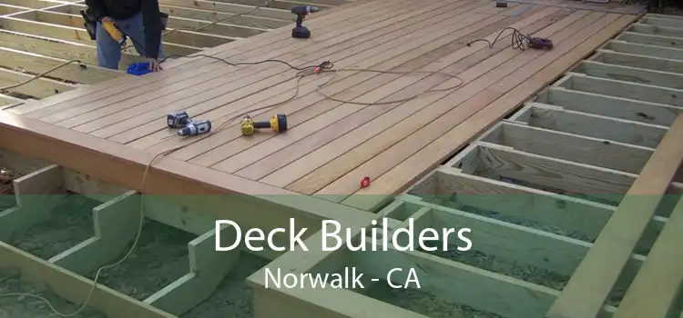 Deck Builders Norwalk - CA