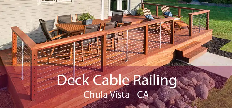 Deck Cable Railing Chula Vista - CA