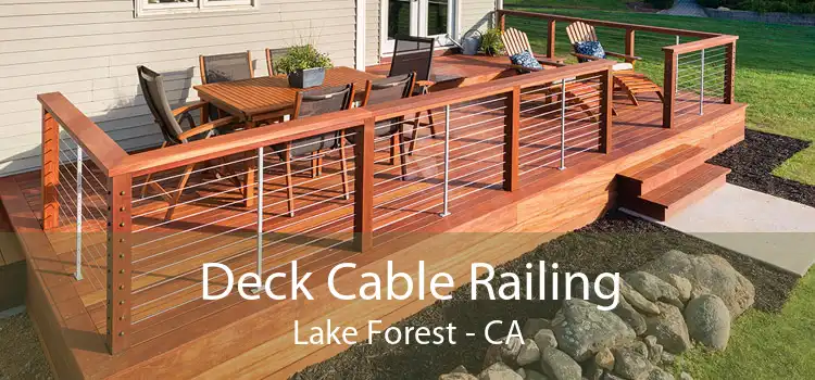 Deck Cable Railing Lake Forest - CA