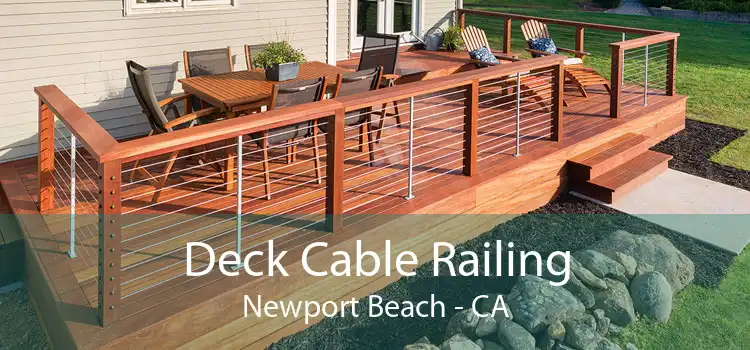 Deck Cable Railing Newport Beach - CA