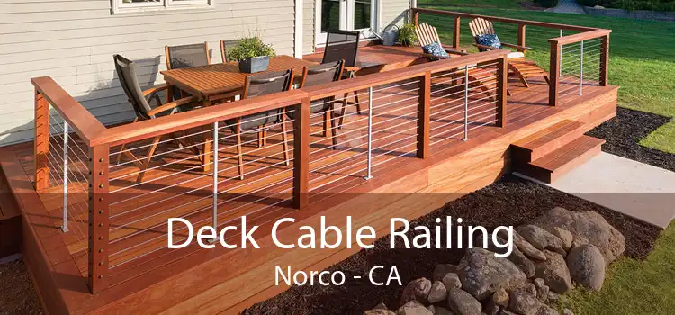 Deck Cable Railing Norco - CA