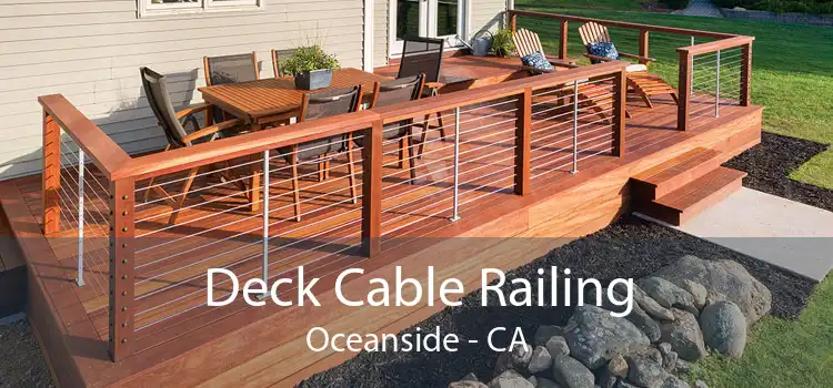 Deck Cable Railing Oceanside - CA