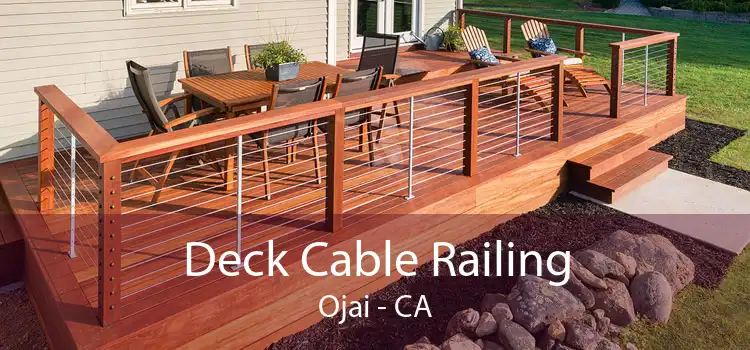 Deck Cable Railing Ojai - CA