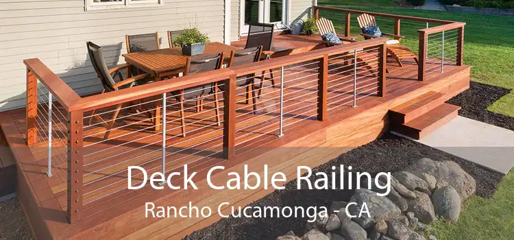 Deck Cable Railing Rancho Cucamonga - CA