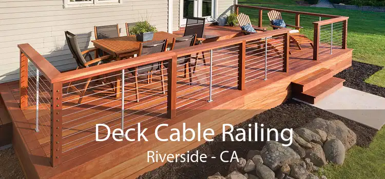 Deck Cable Railing Riverside - CA