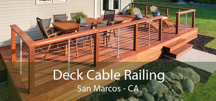 Deck Cable Railing San Marcos - CA