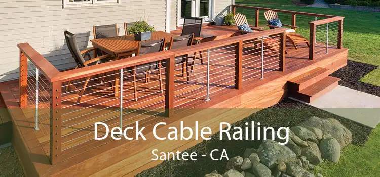 Deck Cable Railing Santee - CA