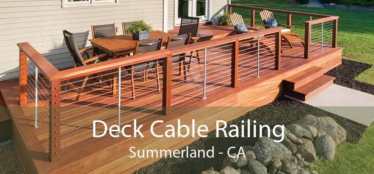 Deck Cable Railing Summerland - CA