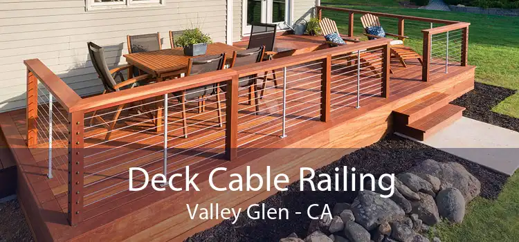 Deck Cable Railing Valley Glen - CA