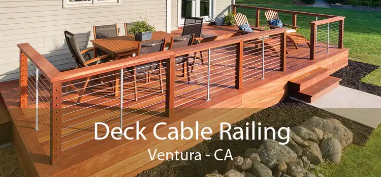 Deck Cable Railing Ventura - CA