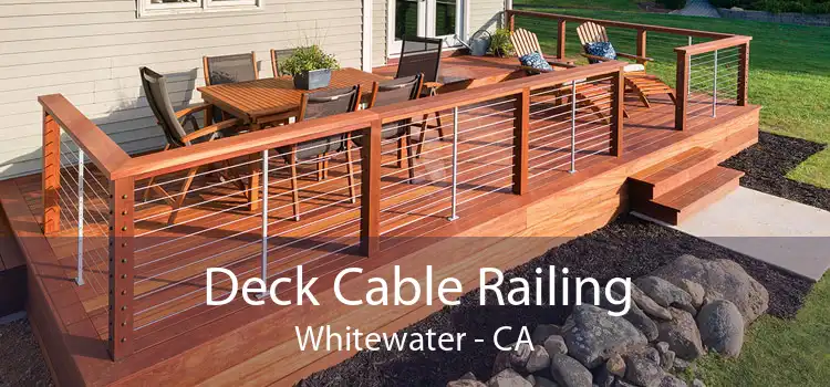 Deck Cable Railing Whitewater - CA