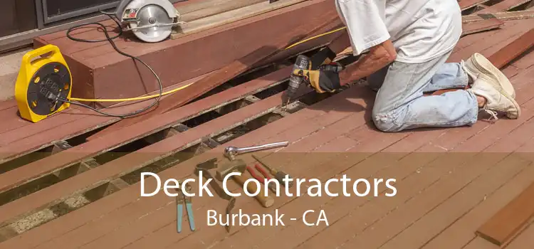 Deck Contractors Burbank - CA