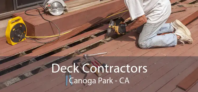 Deck Contractors Canoga Park - CA