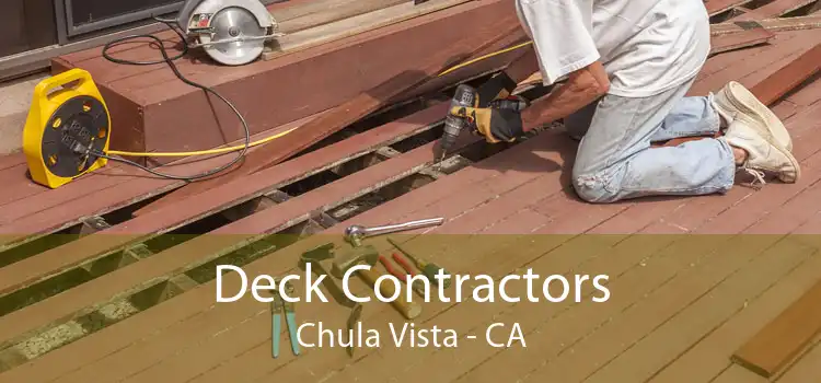 Deck Contractors Chula Vista - CA