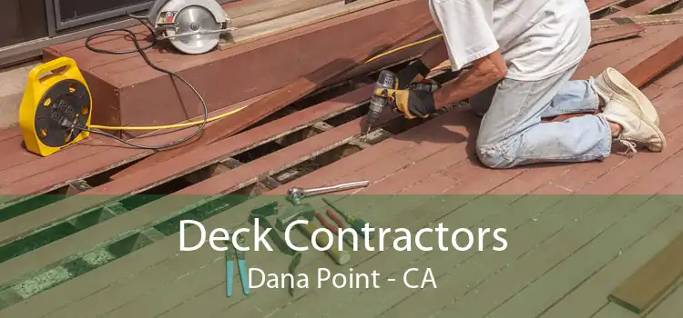 Deck Contractors Dana Point - CA