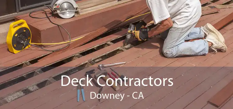 Deck Contractors Downey - CA