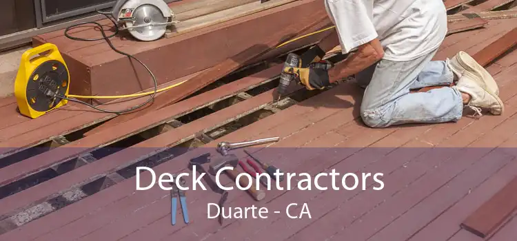 Deck Contractors Duarte - CA