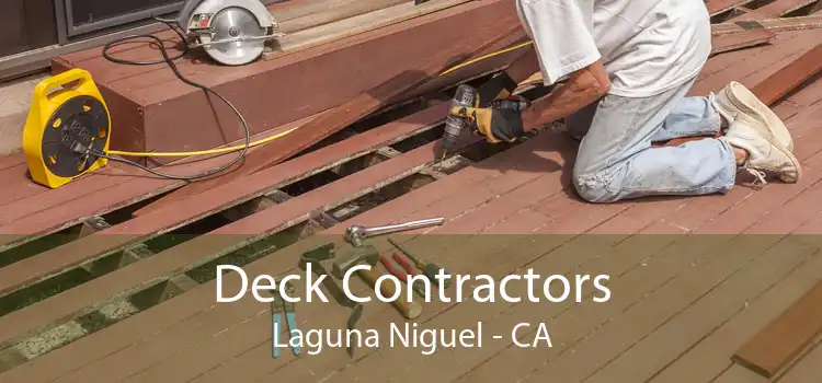 Deck Contractors Laguna Niguel - CA