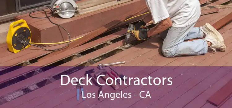 Deck Contractors Los Angeles - CA