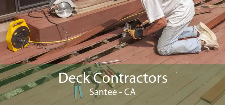 Deck Contractors Santee - CA