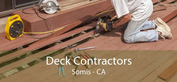 Deck Contractors Somis - CA