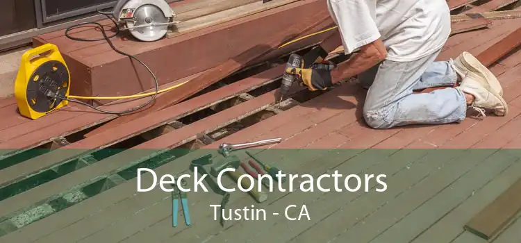 Deck Contractors Tustin - CA