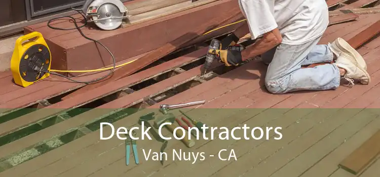 Deck Contractors Van Nuys - CA