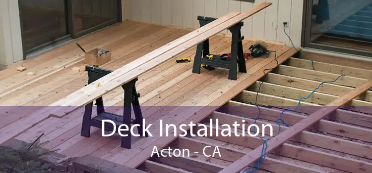 Deck Installation Acton - CA