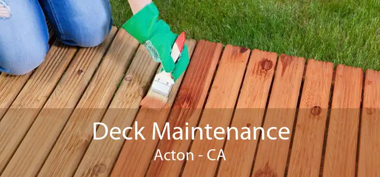 Deck Maintenance Acton - CA