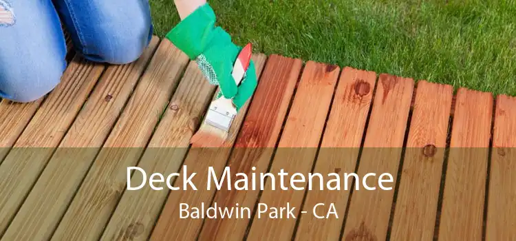 Deck Maintenance Baldwin Park - CA