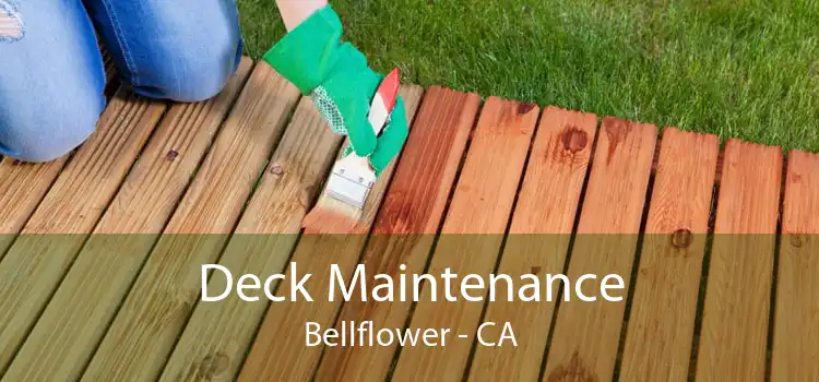 Deck Maintenance Bellflower - CA