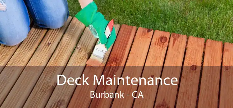 Deck Maintenance Burbank - CA